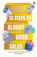 Cover: 13 Steps to Bloody Good Sales - Westland Publications Limited
