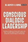 Cover: Conscious Dialogic Leadership - Ypn Publishing and Media LLC ..Leading International Publishing and Media Group