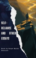 Cover: Self-Reliance and Other Essays - Zenith Maple Leaf Press