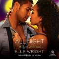 Cover: His All Night - Recorded Books