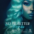 Cover: Never Better... Thanks - Recorded Books