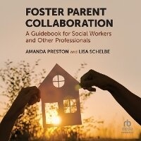 Enlarge image Cover: Foster Parent Collaboration - HighBridge Audio