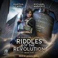 Cover: Riddles of the Revolution - Tantor Audio