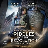 Enlarge image Cover: Riddles of the Revolution - Tantor Audio