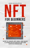 Cover: NFT for Beginners - Greg Middleton