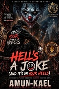 Cover: Dominion: Hell's a Joke (And It's on Your Heels) - Amun-Kael