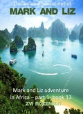 Cover: The Amazing Adventures of Mark and Liz - Book thirteen - Mark and Liz adventures in Africa, part one. - Zvi Rozenblit