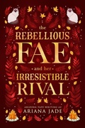 Cover: The Rebellious Fae And Her Irresistible Rival (Fae On A Budget) - Vampari Press
