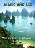 Cover: The Amazing Adventures of Mark and Liz - Book twelve - Mark and Liz in the Bahamas. - Zvi Rozenblit
