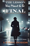 Cover: The Lesson Was Meant to Be Final (Lyra Stonebridge) - Lynda Dodds