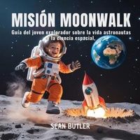 Enlarge image Cover: Misión Moonwalk - The Children Book Hub