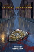 Cover: Lethal Detective - Logan HQ
