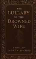 Cover: The Lullaby of the Drowned Wife - N/A
