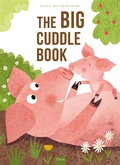Cover: The Big Cuddle Book - Clavis Publishing