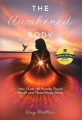 Cover: The Awakened Body - Atmosphere Press