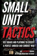 Cover: Small Unit Tactics - Matthew Luke Publishing