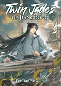 Cover: Twin Jades of Jiangdong (Novel) Vol. 2 - Seven Seas Entertainment, LLC