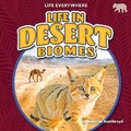 Cover: Life in Desert Biomes - Bearcub Books