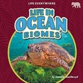 Cover: Life in Ocean Biomes - Bearcub Books