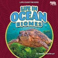 Enlarge image Cover: Life in Ocean Biomes - Bearcub Books