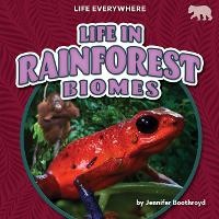 Enlarge image Cover: Life in Rainforest Biomes - Bearcub Books