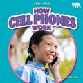 Cover: How Cell Phones Work - Bearcub Books