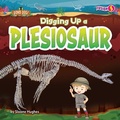 Cover: Digging Up a Plesiosaur - Fusion Books