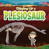 Enlarge image Cover: Digging Up a Plesiosaur - Fusion Books