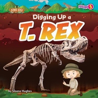 Enlarge image Cover: Digging Up a T. Rex - Fusion Books