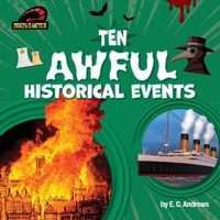 Enlarge image Cover: Ten Awful Historical Events - Bearport Publishing by Flutterbee