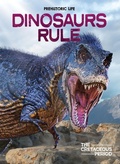 Cover: Dinosaurs Rule - Ursa Books