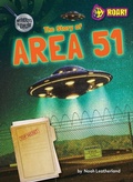 Cover: The Story of Area 51 - Roar! Books