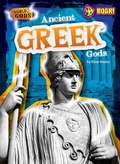 Cover: Ancient Greek Gods - Roar! Books