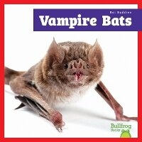 Enlarge image Cover: Vampire Bats - Bullfrog Books