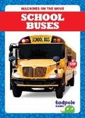Cover: School Buses - Tadpole Books
