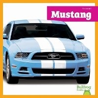 Enlarge image Cover: Mustang - Bullfrog Books