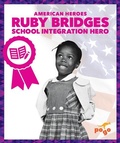 Cover: Ruby Bridges: School Integration Hero - Pogo Books