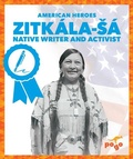 Cover: Zitkala-Sa Native Writer and Activist - Pogo Books