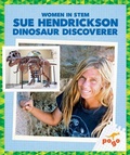 Cover: Sue Hendrickson: Dinosaur Discoverer - Pogo Books