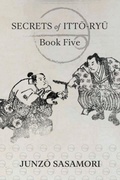 Cover: Secrets of Itto-ryu - Alkaid Research LLC