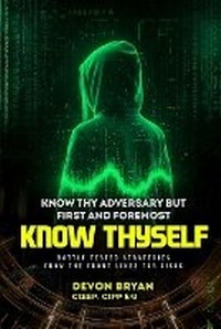 Abbildung von: Know Thy Adversary but first and foremost Know Thyself - Lambo Publishing, Inc.