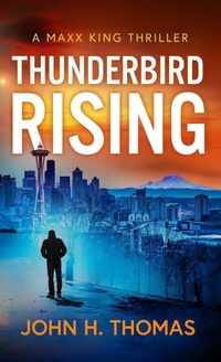 Enlarge image Cover: Thunderbird Rising - John Thomas