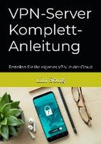 Abbildung von: VPN-Server Komplett-Anleitung - Lin Song