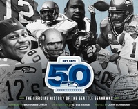Abbildung von: The Official History of the Seattle Seahawks - Ulysses Press