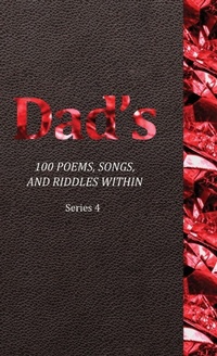 Enlarge image Cover: Dad's 100 Poems, Songs, and Riddles Within - Family Needs Fund