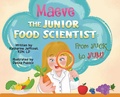 Cover: Maeve The Junior Food Scientist - Katharine Jeffcoat