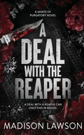 Cover: A Deal With the Reaper - Dirty Deeds Publishing