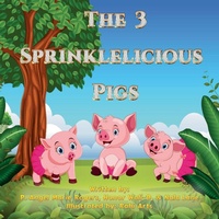 Enlarge image Cover: The 3 Sprinklelicious Pigs - Cultureel Stories