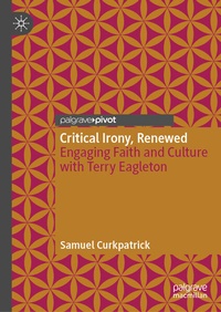 Enlarge image Cover: Critical Irony, Renewed - Palgrave Macmillan