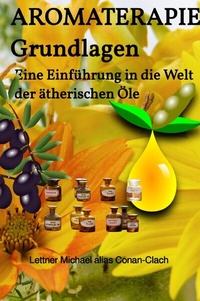 Abbildung von: Aromatherapie Grundlagen - epubli